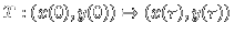 T: (x(0),y(0)) -> (x(\tau),y(\tau))