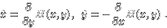 d/dt x = d/dy H(x,y), d/dt y = - d/dx  H(x,y)