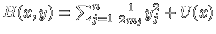 $H(x,y) = \sum_{j=1}^n \frac{1}{2m_j} y_j^2 + U(x)$