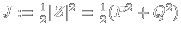 $J:=\frac{1}{2} \vert Z\vert^2= \frac{1}{2} (P^2+Q^2)$