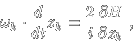 \begin{displaymath}\omega_k \cdot \frac{d}{dt} \overline{z}_k
= \frac{2}{i} \frac{\partial H}{\partial z_k} \; , \end{displaymath}